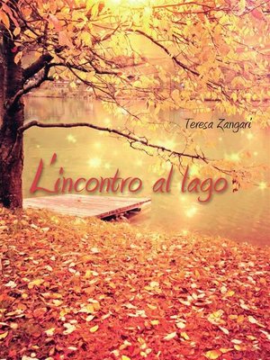 cover image of L'incontro al lago